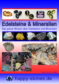 Edelsteine und Mineralien - Kurt Josef Hälg - E-Book