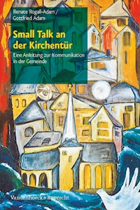 Small Talk an der Kirchentür - Renate Rogall-Adam - E-Book