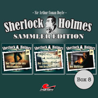 Sherlock Holmes - Die Originale, Box 8: Sammler Edition (ungekürzt) - Arthur Conan Doyle - Hörbuch