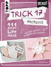 Trick 17 Pockezz – Hochzeit - Viktoria Kux - E-Book