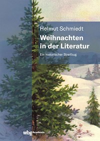 Weihnachten in der Literatur - Helmut Schmiedt - E-Book