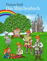 Das Märchenbuch - Thomas Seidl - E-Book