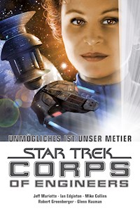 Star Trek - Corps of Engineers Sammelband 4: Unmögliches ist unser Metier - Jeff Mariotte - E-Book