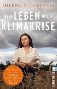Über Leben in der Klimakrise - Milena Glimbovski - E-Book