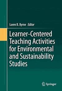 Learner-Centered Teaching Activities for Environmental and Sustainability Studies -  - E-Book