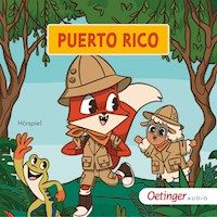 Rund um die Welt mit Fuchs und Schaf. Puerto Rico (1) - Fox and Sheep - Hörbuch