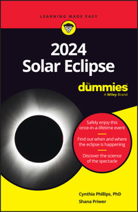 2024 Solar Eclipse For Dummies - Cynthia Phillips - E-Book
