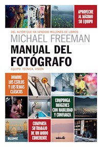 Manual del fotógrafo - Michael Freeman - E-Book