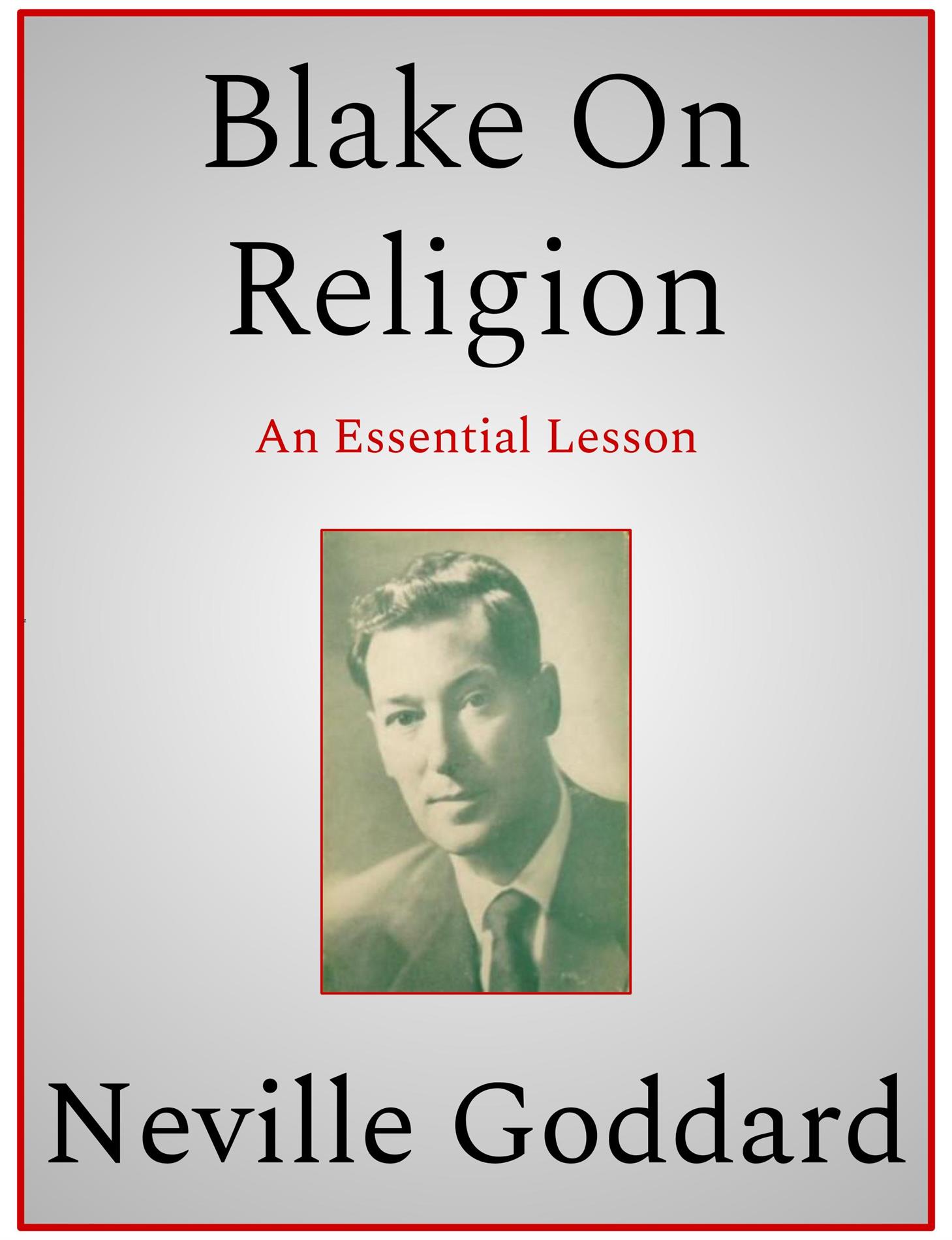 Blake On Religion - Neville Goddard - E-Book