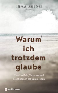 Warum ich trotzdem glaube -  - E-Book