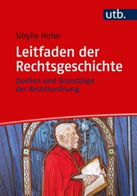 Leitfaden der Rechtsgeschichte - Sibylle Hofer - E-Book
