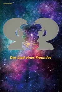Das Lied eines Freundes - Anne Wockenfuß - E-Book