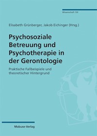 Psychosoziale Betreuung und Psychotherapie in der Gerontologie -  - E-Book
