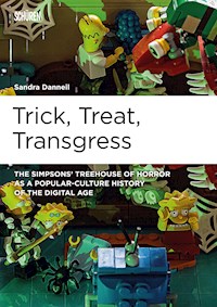 Trick, Treat, Transgress - Sandra Danneil - E-Book