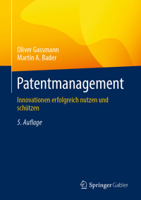 Patentmanagement - Oliver Gassmann - E-Book