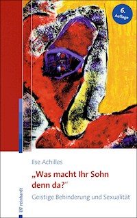 "Was macht Ihr Sohn denn da?" - Ilse Achilles - E-Book