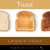 Toast - Laurie Foos - Hörbuch