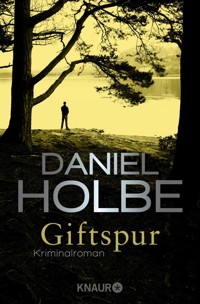 Giftspur - Daniel Holbe - E-Book + Hörbuch