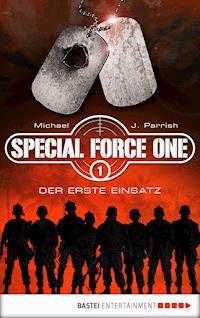 Special Force One 01 - Michael J. Parrish - E-Book