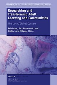Researching and Transforming Adult Learning and Communities -  - E-Book