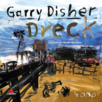 Dreck: Ein Wyatt-Roman (Ungekürzt) - Garry Disher - Hörbuch
