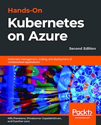 Hands-On Kubernetes on Azure - Nills Franssens - E-Book