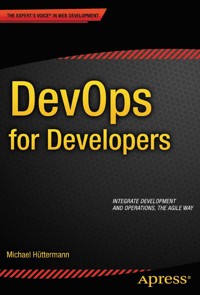 DevOps for Developers - Michael Hüttermann - E-Book