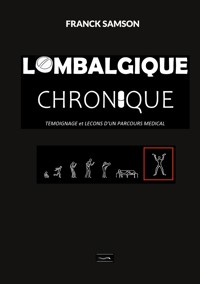 Lombalgique chronique - Franck Samson - E-Book
