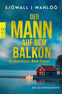 Der Mann auf dem Balkon: Ein Kommissar-Beck-Roman - Maj Sjöwall - E-Book