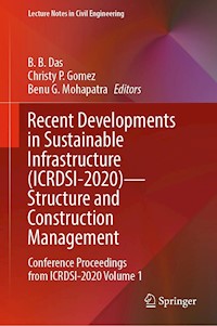 Recent Developments in Sustainable Infrastructure (ICRDSI-2020)—Structure and Construction Management -  - E-Book