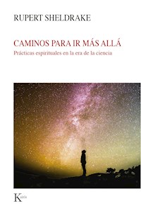Caminos para ir más allá - Rupert Sheldrake - E-Book