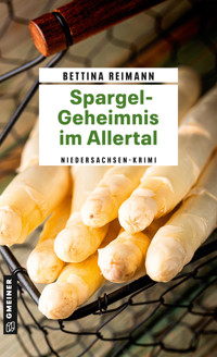 Spargel-Geheimnis im Allertal - Bettina Reimann - E-Book