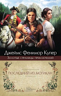 Последний из могикан - Джеймс Купер - E-Book