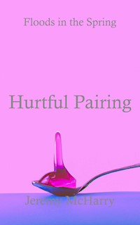 Hurtful Pairing - Jeremy McHarry - E-Book