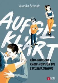 Aufgeklärt - Veronika Schmidt - E-Book