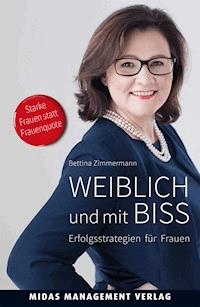 Weiblich und mit Biss - Bettina Zimmermann - E-Book