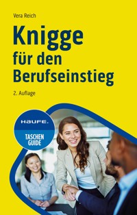 Knigge für den Berufseinstieg - Vera Reich - E-Book