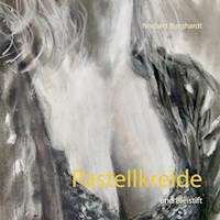 Pastellkreide - Norbert Burghardt - E-Book