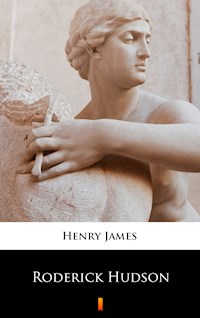 Roderick Hudson - Henry James - E-Book