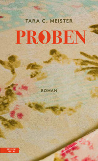 Proben - Tara C. Meister - E-Book