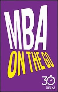 MBA On The Go: 30 Minute Reads - Nicholas Bate - E-Book