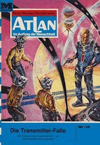 Atlan 15: Die Transmitterfalle - Kurt Brand - E-Book