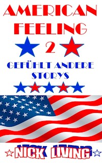 American Feeling 2 - Nick Living - E-Book