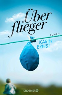 Überflieger - Karin Ernst - E-Book