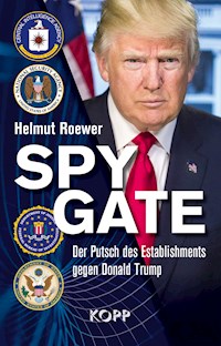 Spygate - Helmut Roewer - E-Book