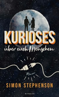 Kurioses über euch Menschen - Simon Stephenson - E-Book