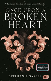 Once Upon a Broken Heart - Stephanie Garber - E-Book
