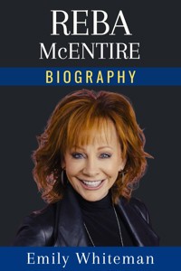 Reba McEntire Biography - Emily Whiteman - E-Book