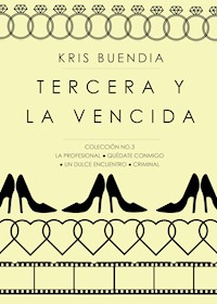 Tercera y la vencida - Kris Buendía - E-Book