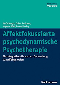 Affektfokussierte psychodynamische Psychotherapie - Leigh McCullough - E-Book